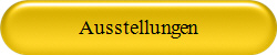 Ausstellungen